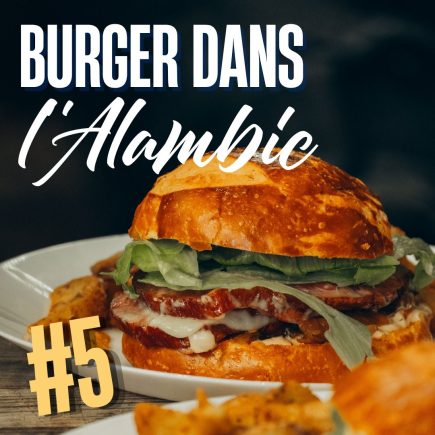 06/06/26 : Burger dans l’alambic ! #5